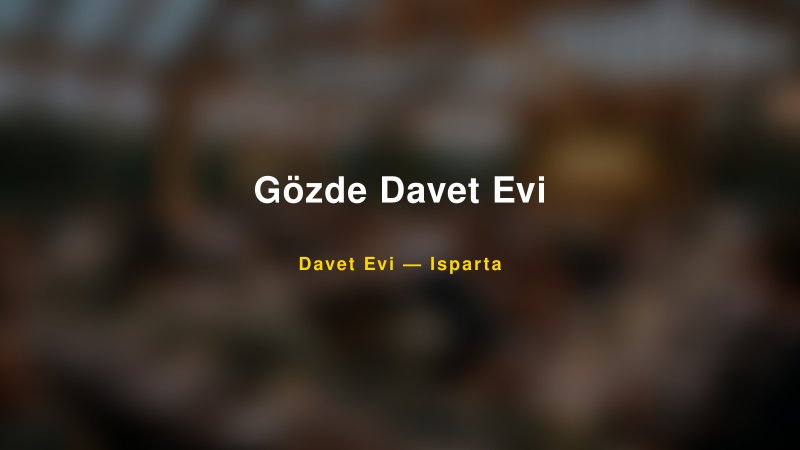 Gözde Davet Evi Nişan ve Davet Organizasyonu İpuçları — 1